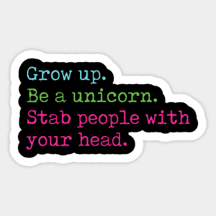 Be a unicorn Sticker